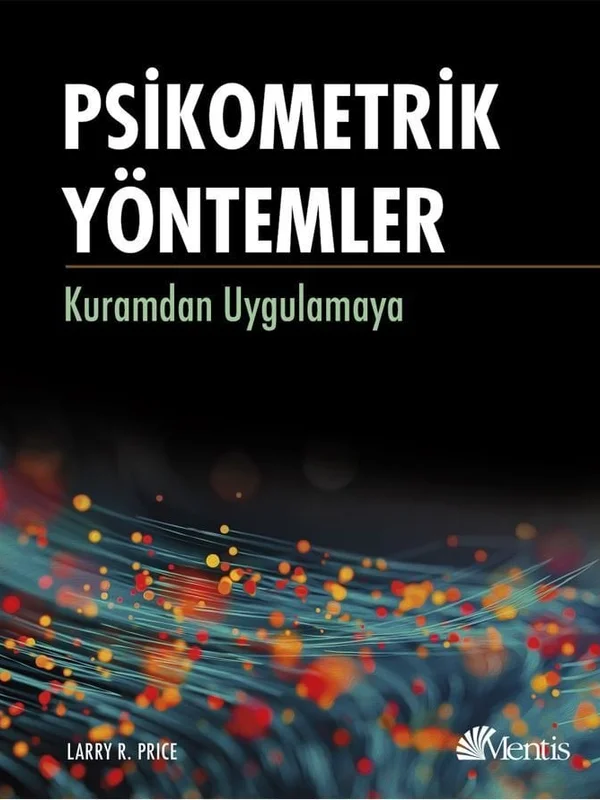 Psikometrik Yöntemler Kuramdan Uygulamaya